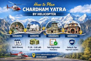 How to Plan Chardham Yatra by Helicopter